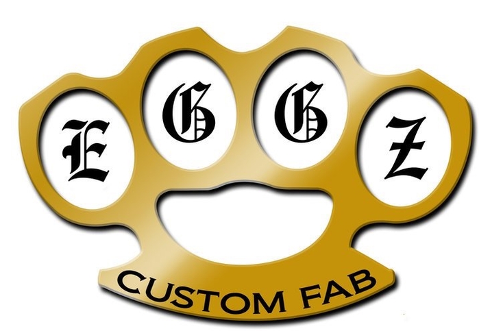 EGGZ Custom Fab