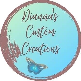 Dianna's Custom Creations